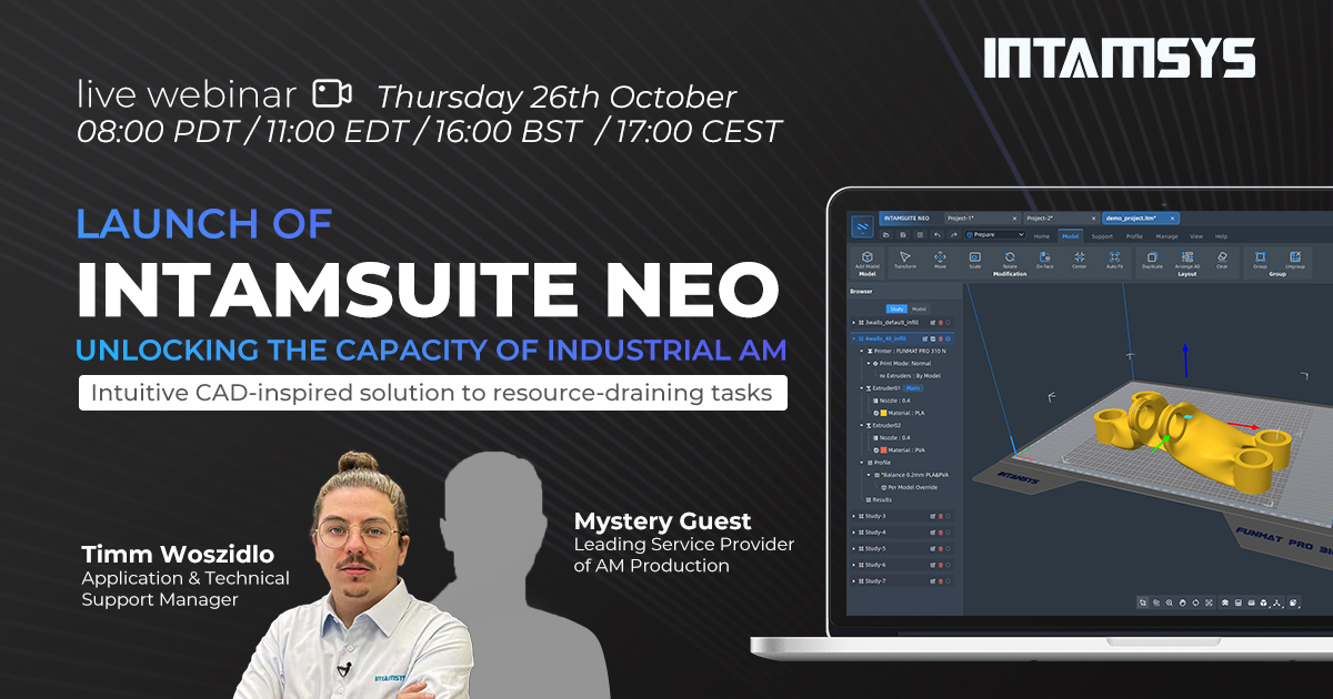 INTAMSUITE NEOの発売 – 産業用AMの能力を解き放つ